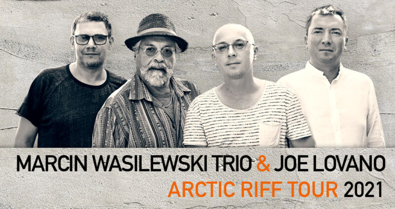 Marcin Wasilewski Trio & Joe Lovano, koncerty w Polsce, 2021